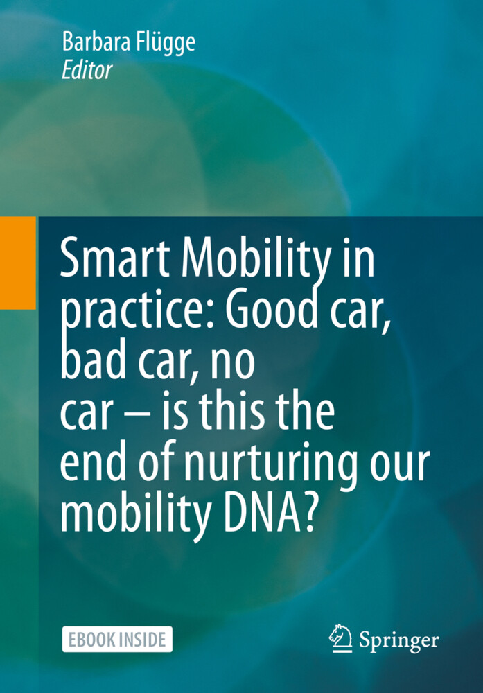 Smart Mobility in practice: Good car bad car no car - is this the end of nurturing our mobility DN