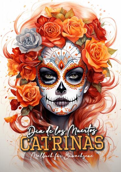 Dia de los Muertos Catrinas Coloring Book for Adults