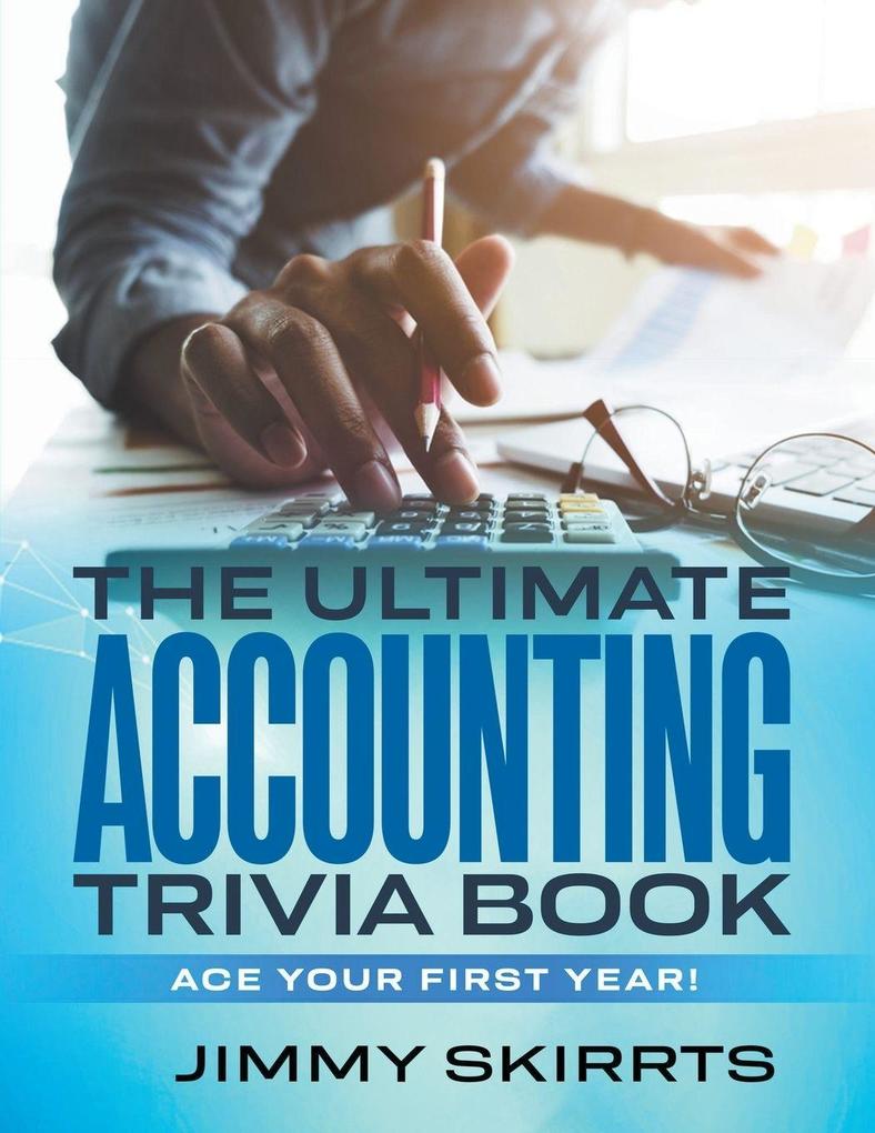 'The Ultimate Accounting Trivia Book