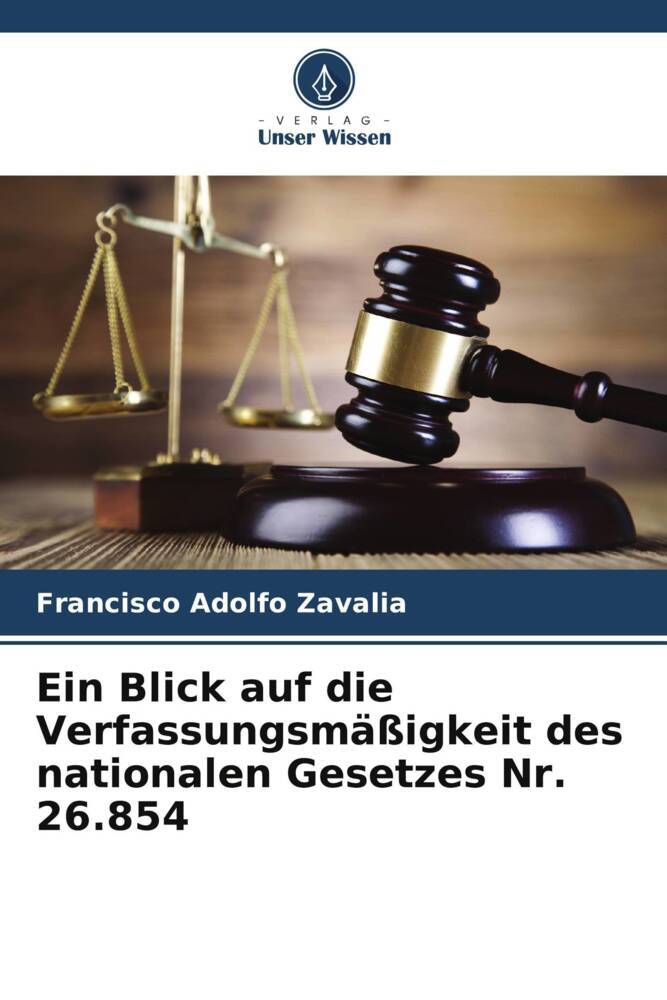 Ein Blick auf die Verfassungsmäßigkeit des nationalen Gesetzes Nr. 26.854