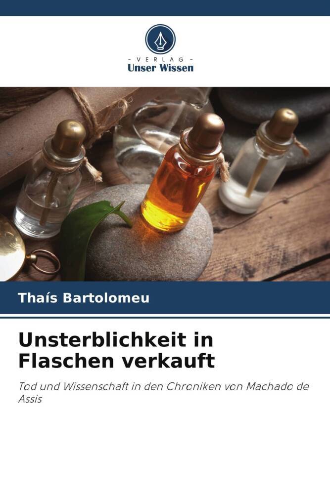 Unsterblichkeit in Flaschen verkauft