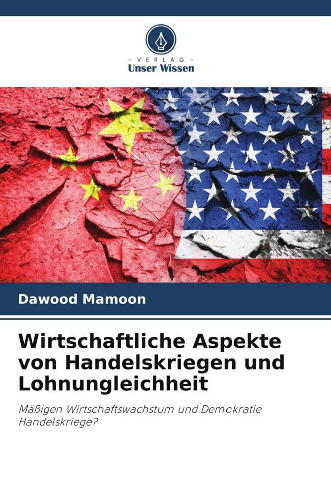 Wirtschaftliche Aspekte von Handelskriegen und Lohnungleichheit