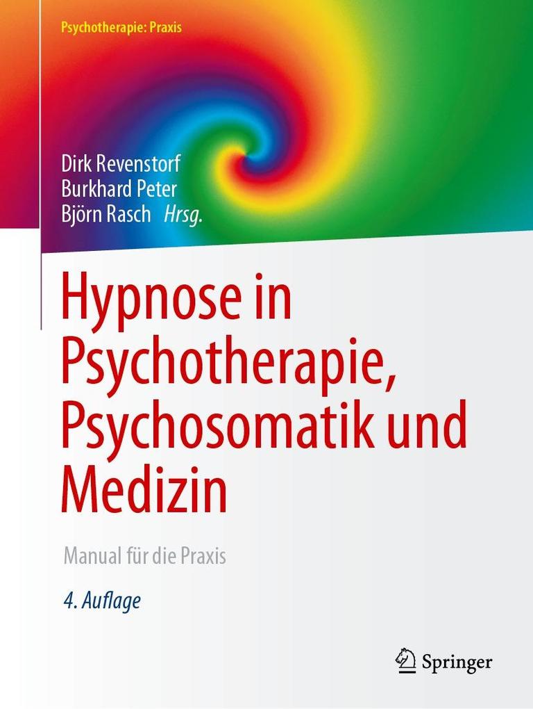 Hypnose in Psychotherapie Psychosomatik und Medizin