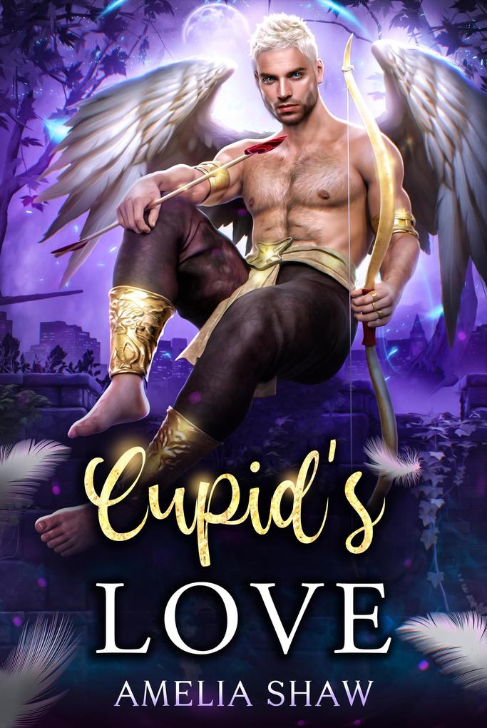 Cupid‘s Love (Seasonal Fantasy and Paranormal Romances #3)