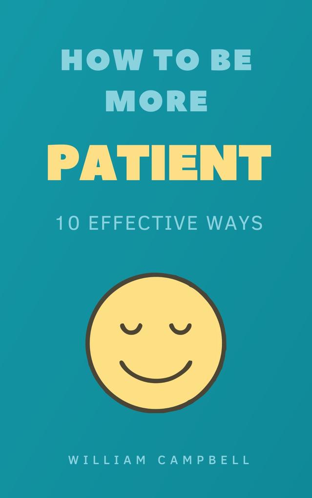 How to Be More Patient