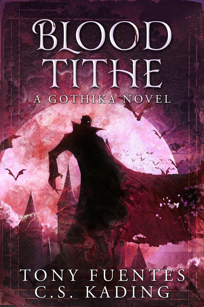 Blood Tithe (Gothika #2)