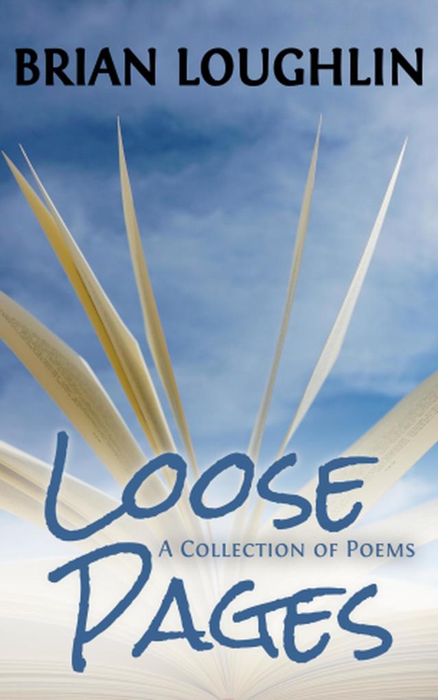 Loose Pages (Poems Collection #1)