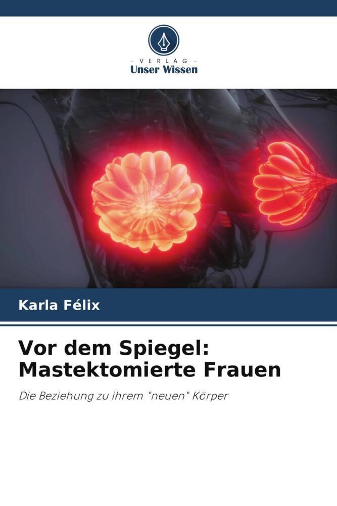 Vor dem Spiegel: Mastektomierte Frauen