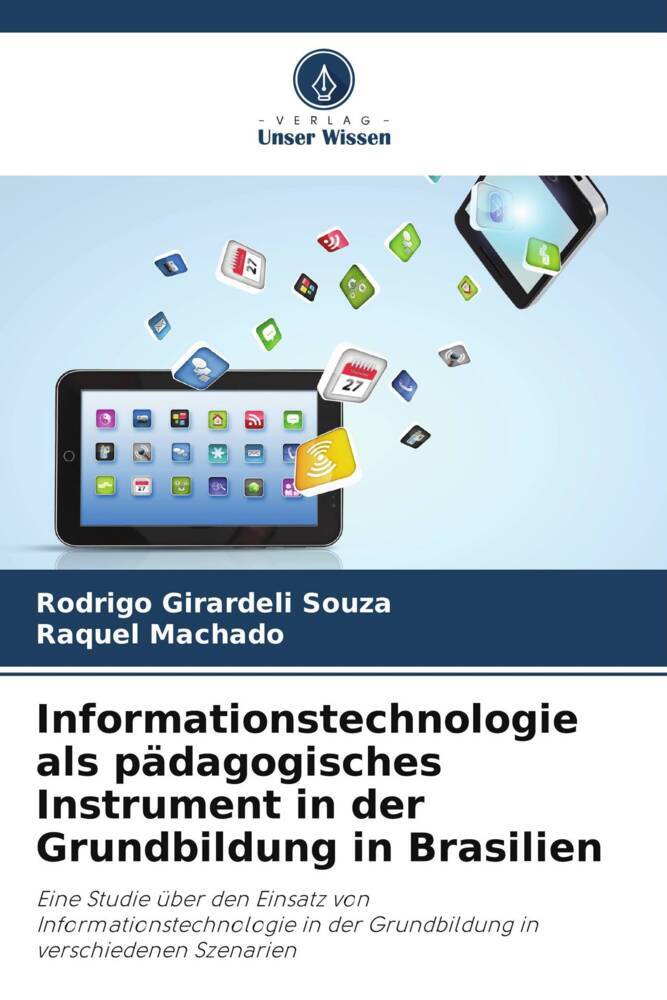 Informationstechnologie als pädagogisches Instrument in der Grundbildung in Brasilien