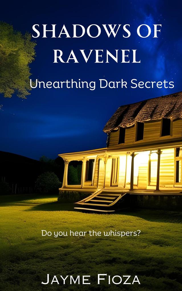 Shadows of Ravenel: Unearthing Dark Secrets