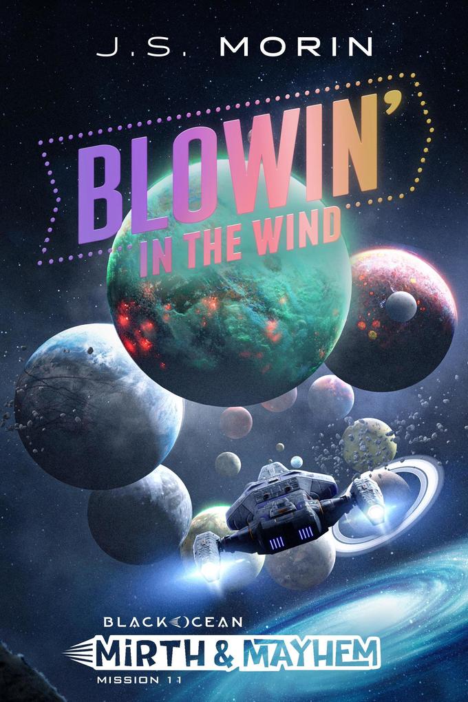 Blowin‘ in the Wind (Black Ocean: Mirth & Mayhem #11)