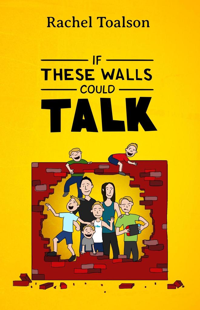If These Walls Could Talk (Crash Test Parents #5)