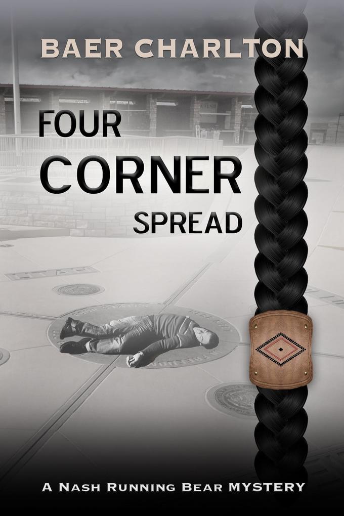 Four Corner Spread (A Nash Running Bear Mystery #4)