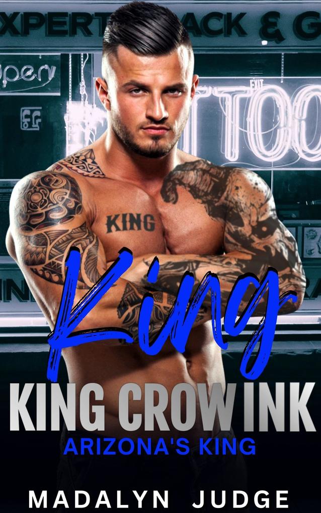 King: Arizona‘s King (King Crow Ink #2)