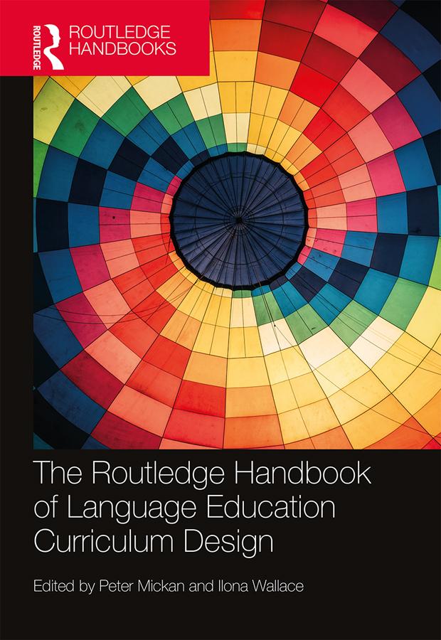 The Routledge Handbook of Language Education Curriculum 