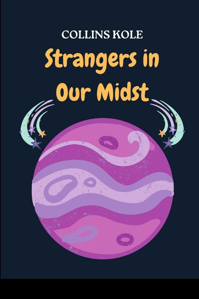 Strangers in Our Midst
