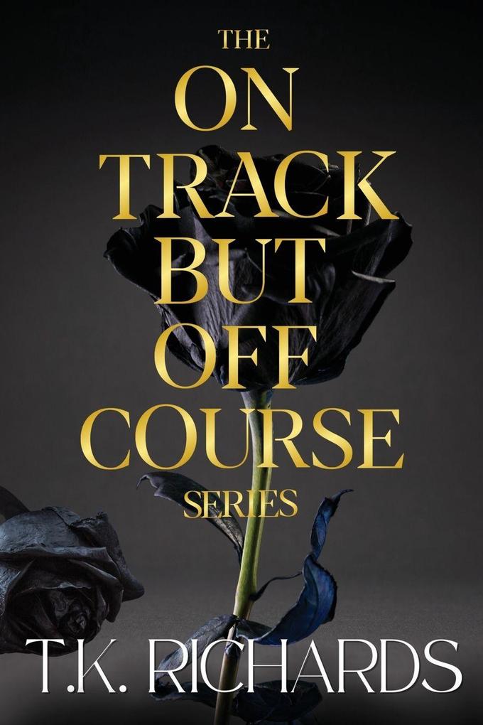 The On Track But Off Course Series