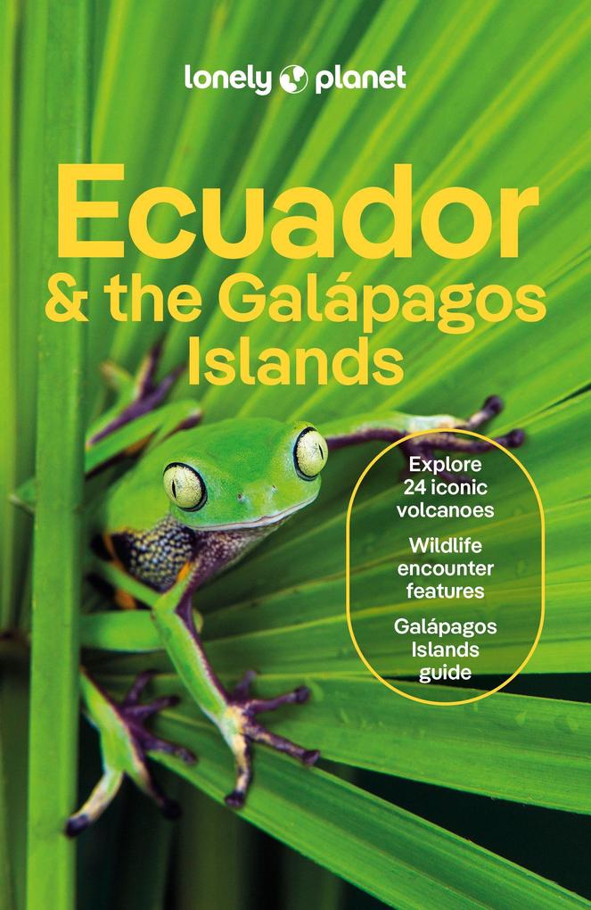 Lonely Planet Ecuador & The Galapagos Islands
