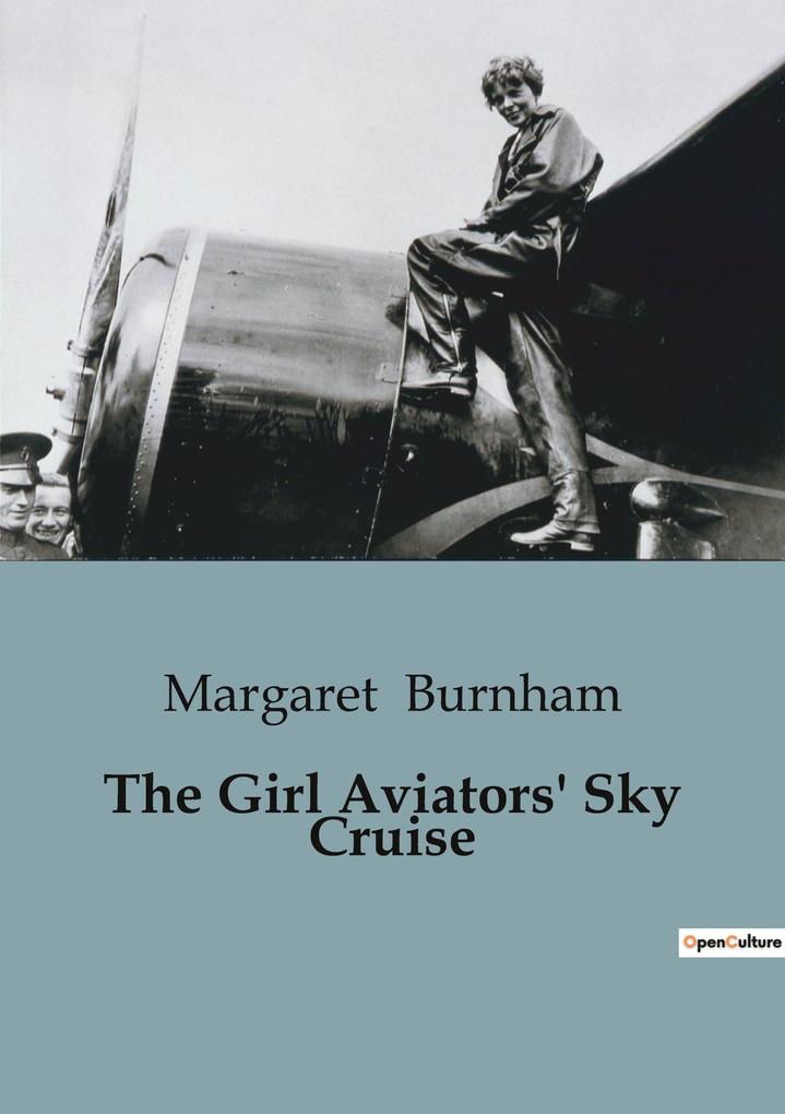 The Girl Aviators' Sky Cruise