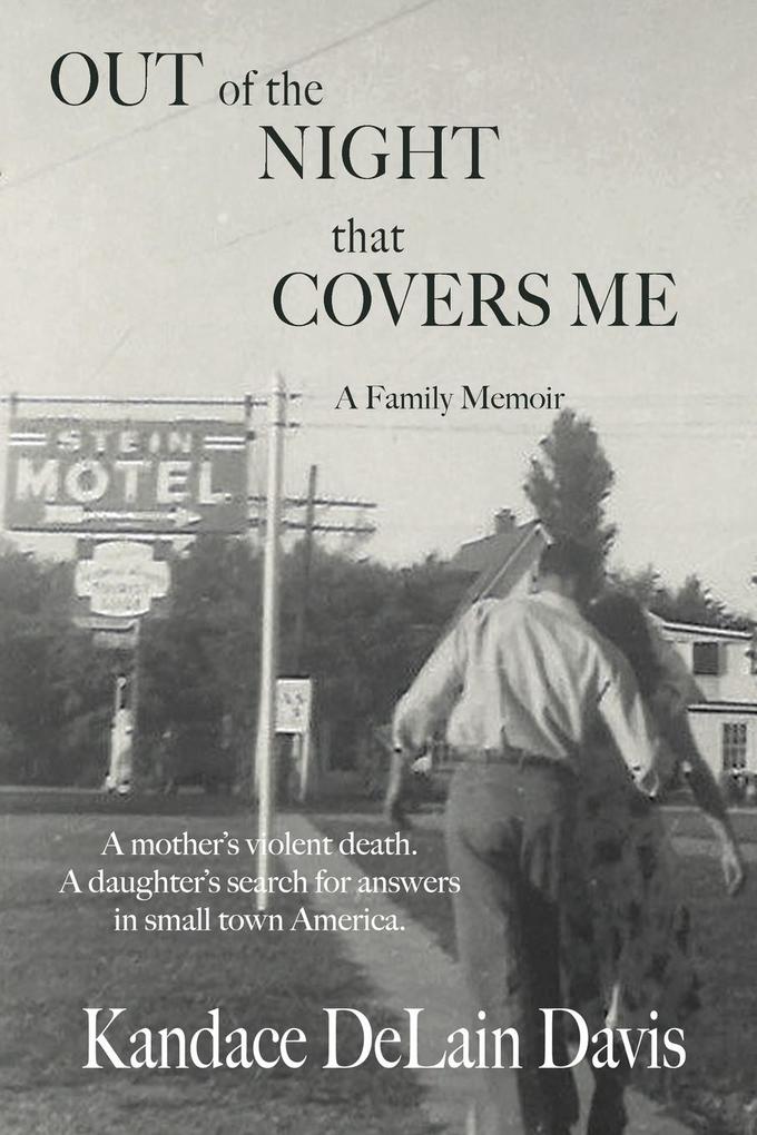 Out of the Night that Covers Me