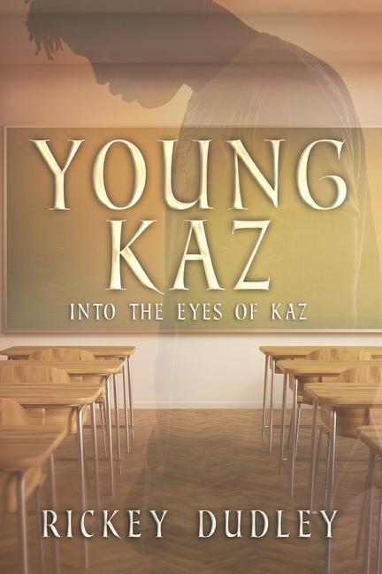 Young Kaz: Into the Eyes of Kaz