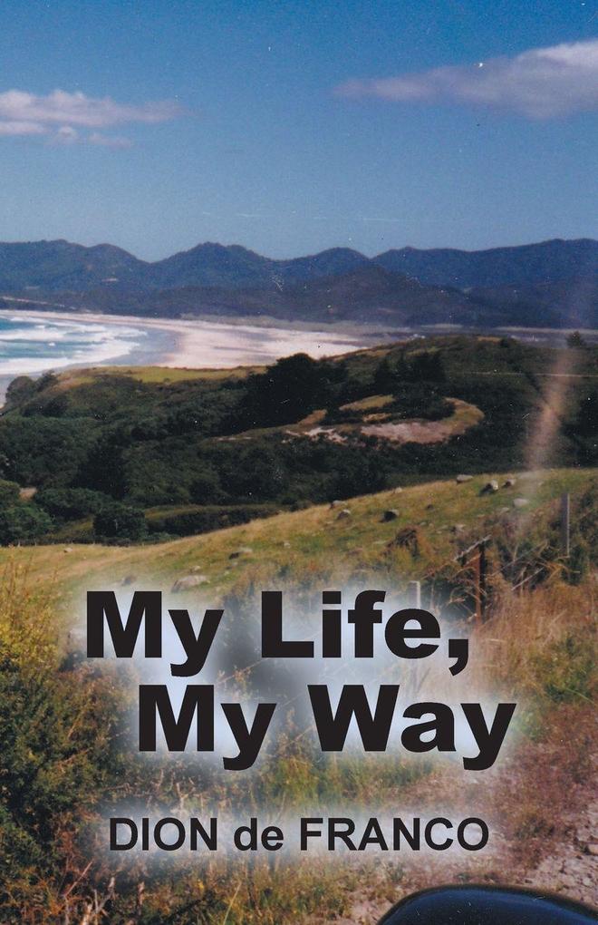 My Life My Way