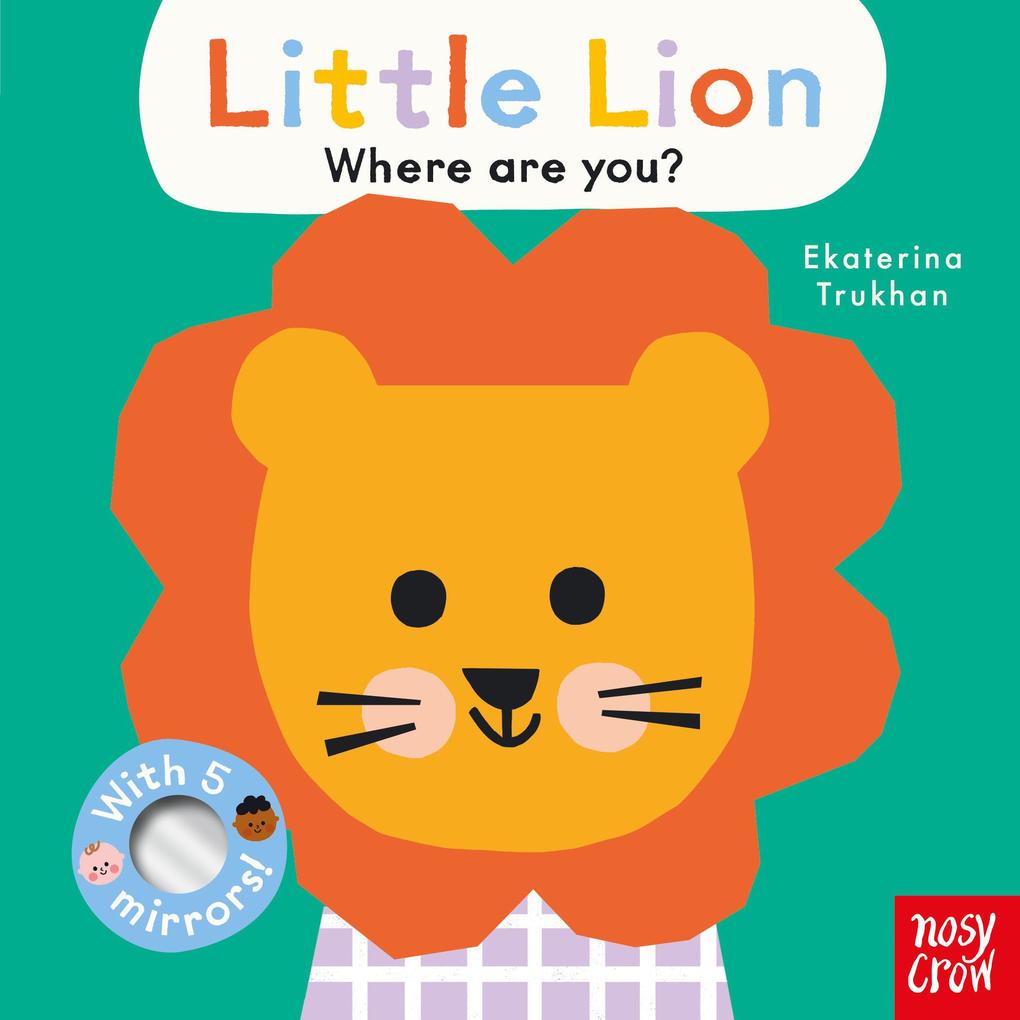 Baby Faces: Little Lion Where Are You?