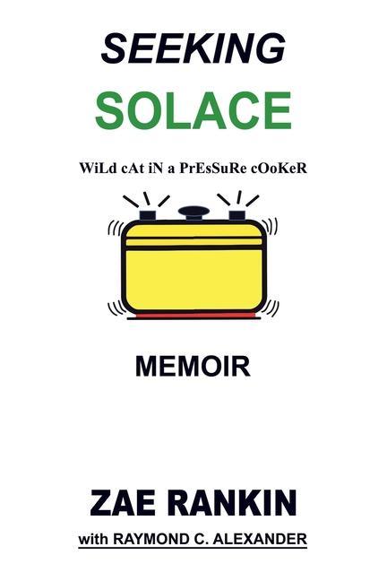 Seeking Solace: WiLd cAt iN a PrEsSuRe cOoKeR