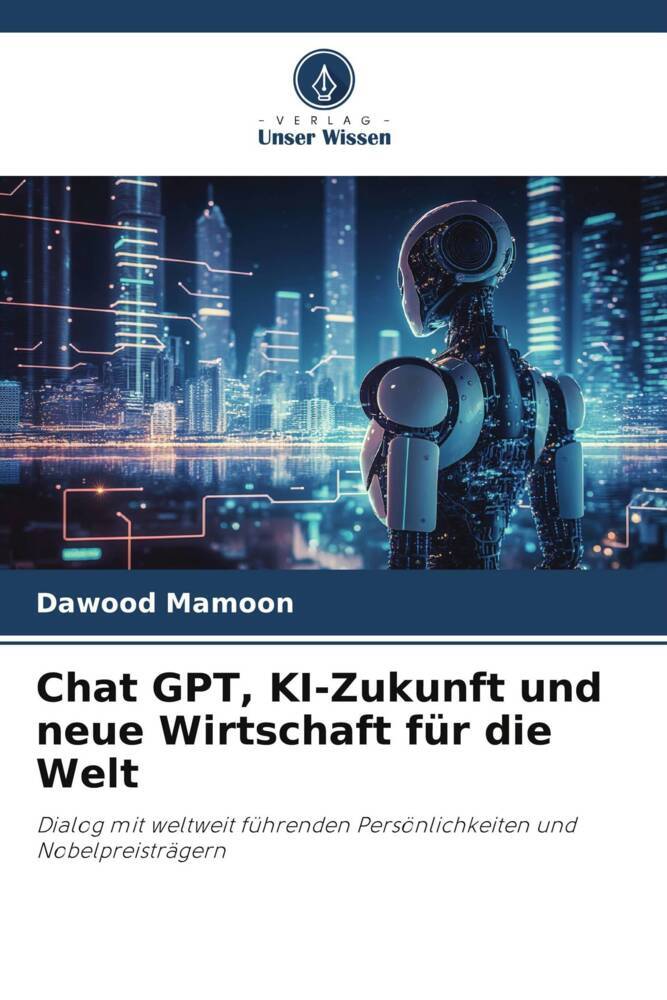 Chat GPT KI-Zukunft und neue Wirtschaft für die Welt