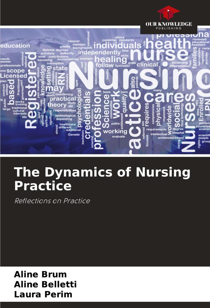 The Dynamics of Nursing Practice