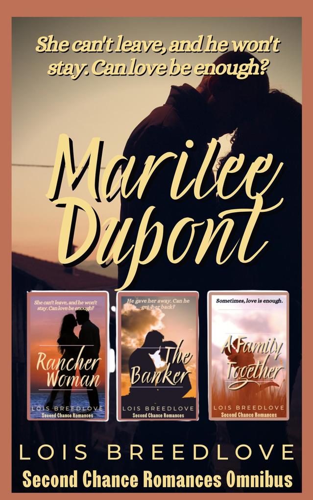 Marilee Dupont (Second Chance Romances Omnibus #1)