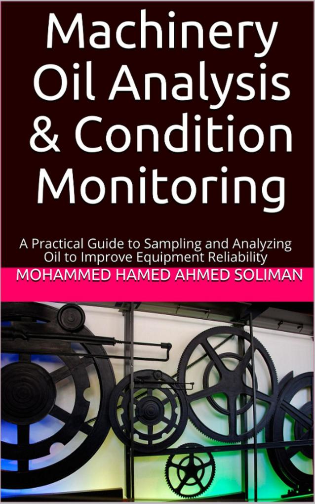 Machinery Oil Analysis & Condition Monitoring