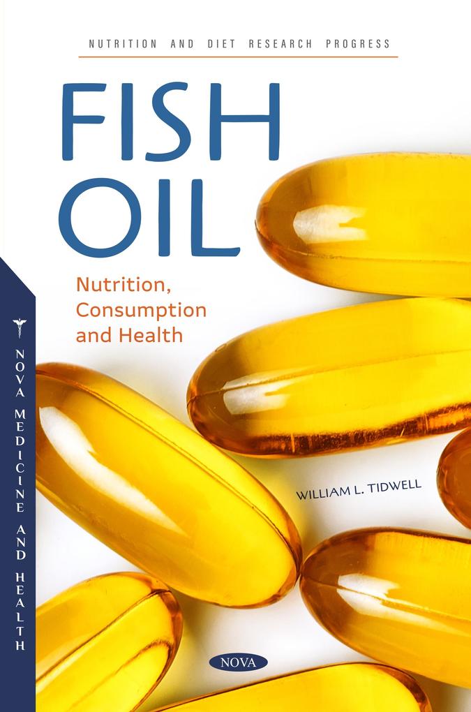 Fish Oil: Nutrition Consumption and Health