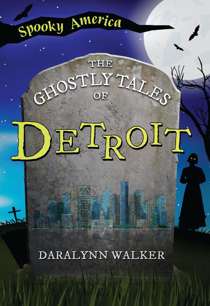 Ghostly Tales of Detroit