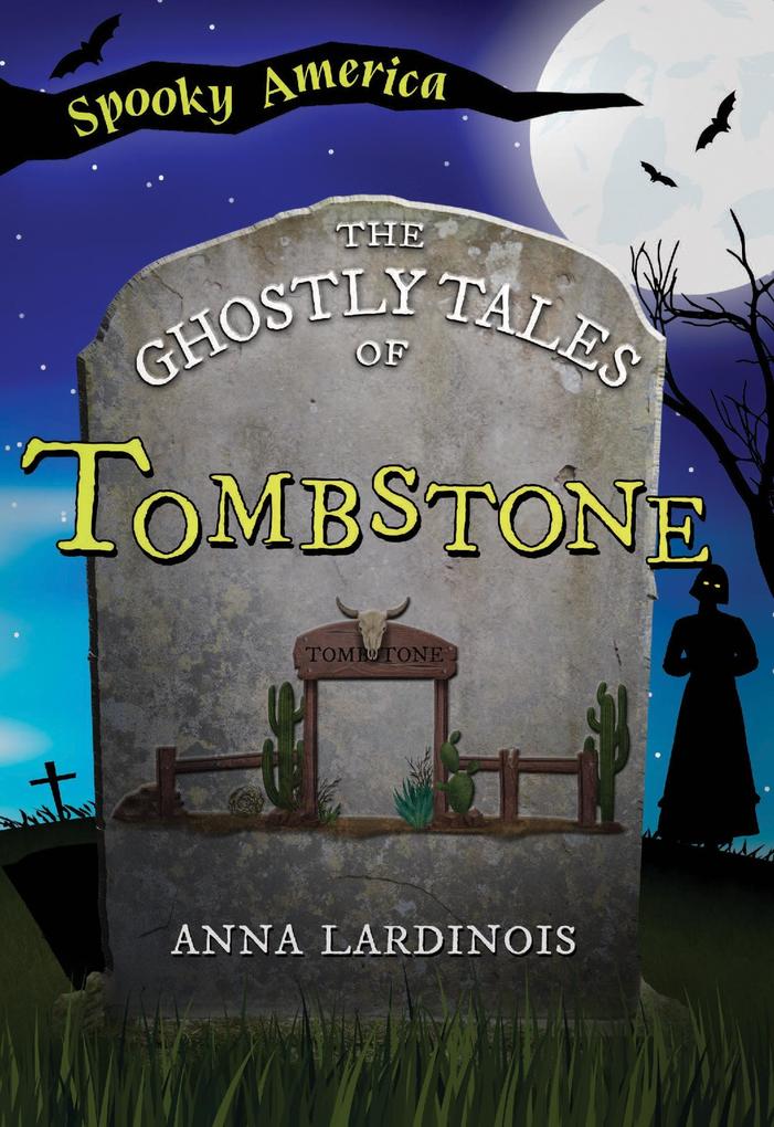 Ghostly Tales of Tombstone