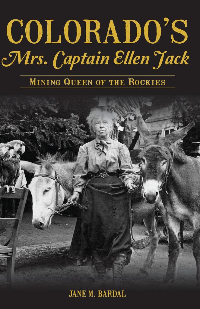 Colorado‘s Mrs. Captain Ellen Jack
