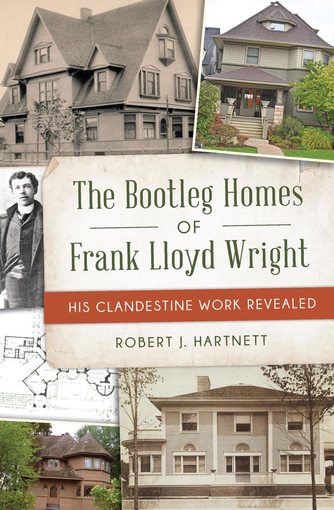 Bootleg Homes of Frank Lloyd Wright The