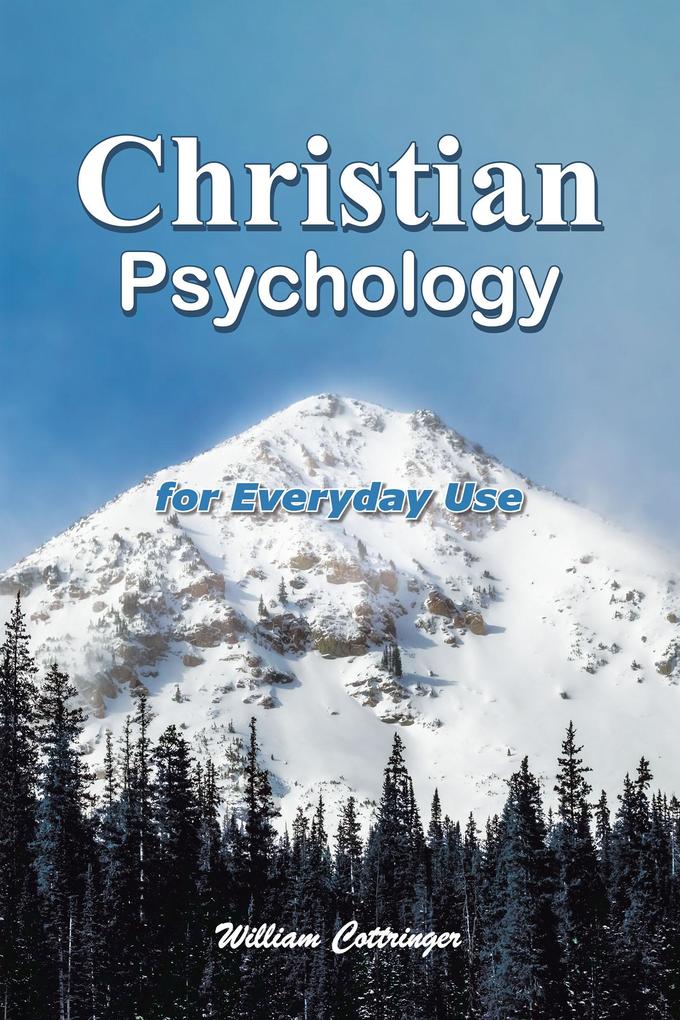 Christian Psychology for Every Day Use