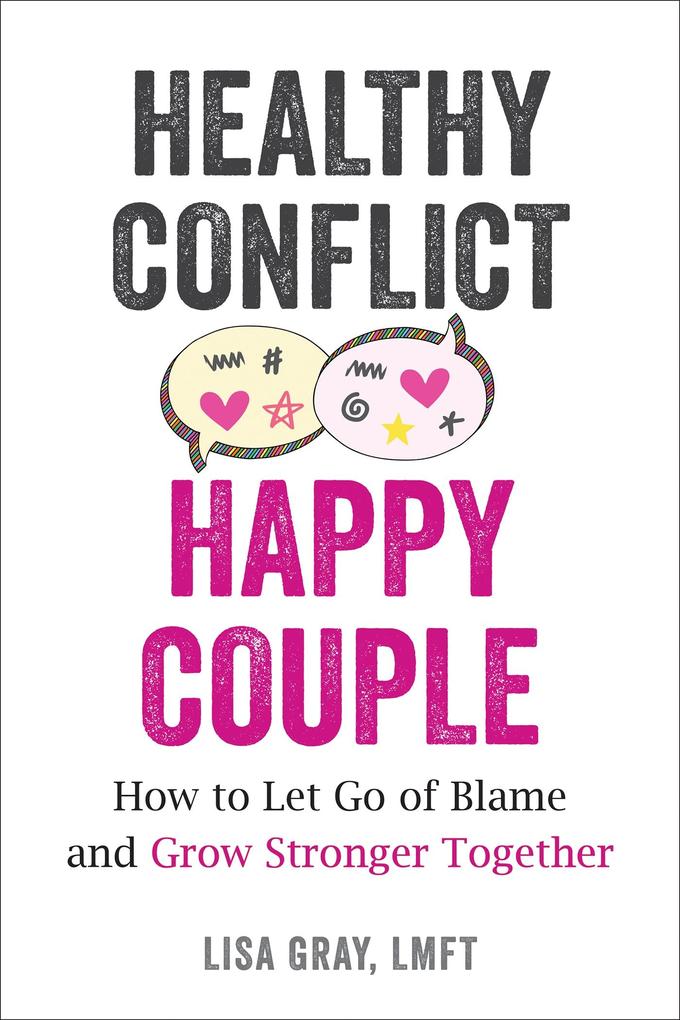 Healthy Conflict Happy Couple