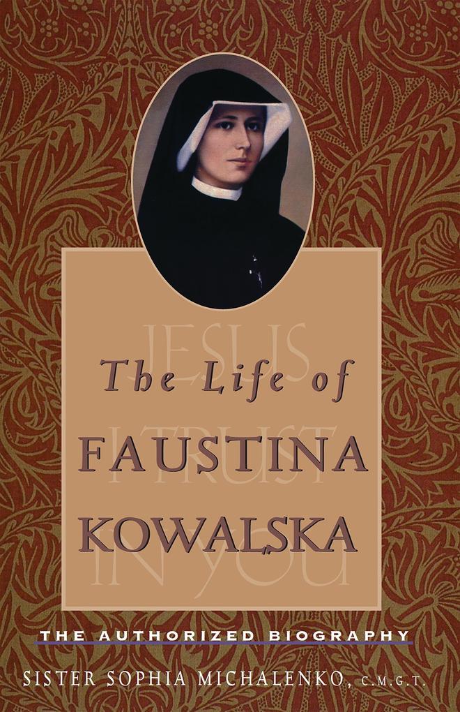 Life of Faustina Kowalska