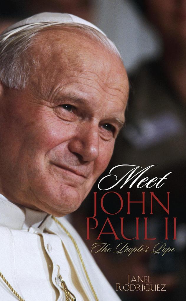 Meet John Paul II