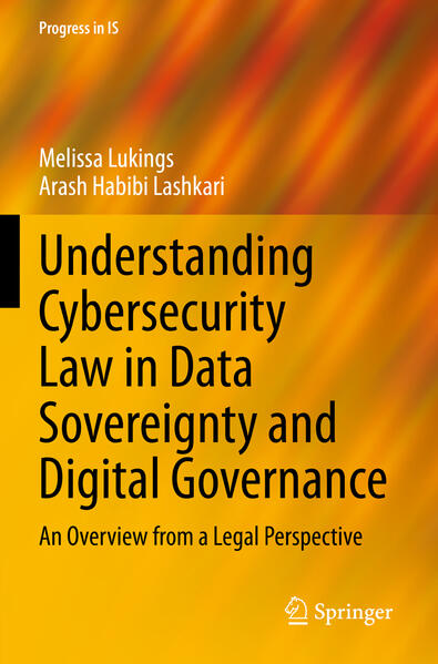 Understanding Cybersecurity Law in Data Sovereignty and Digital Governance