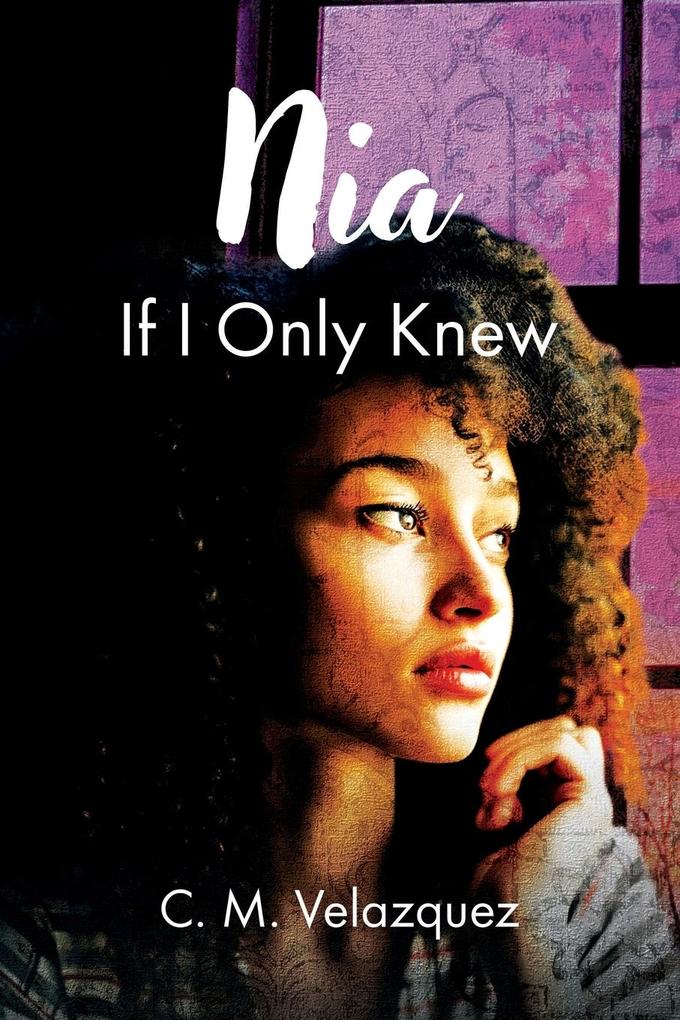 Nia: If I Only Knew