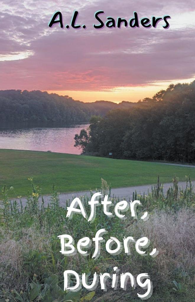 After Before During