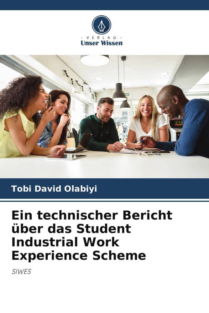 Ein technischer Bericht über das Student Industrial Work Experience Scheme