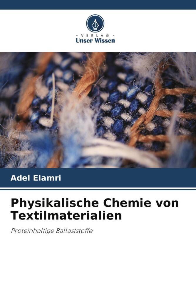 Physikalische Chemie von Textilmaterialien