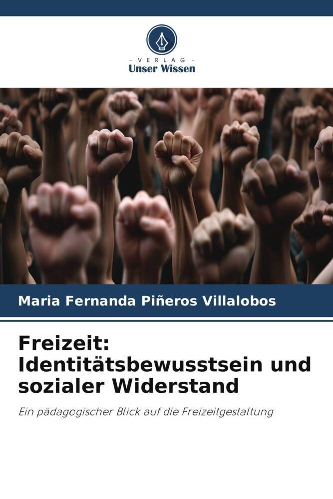 Freizeit: Identitätsbewusstsein und sozialer Widerstand