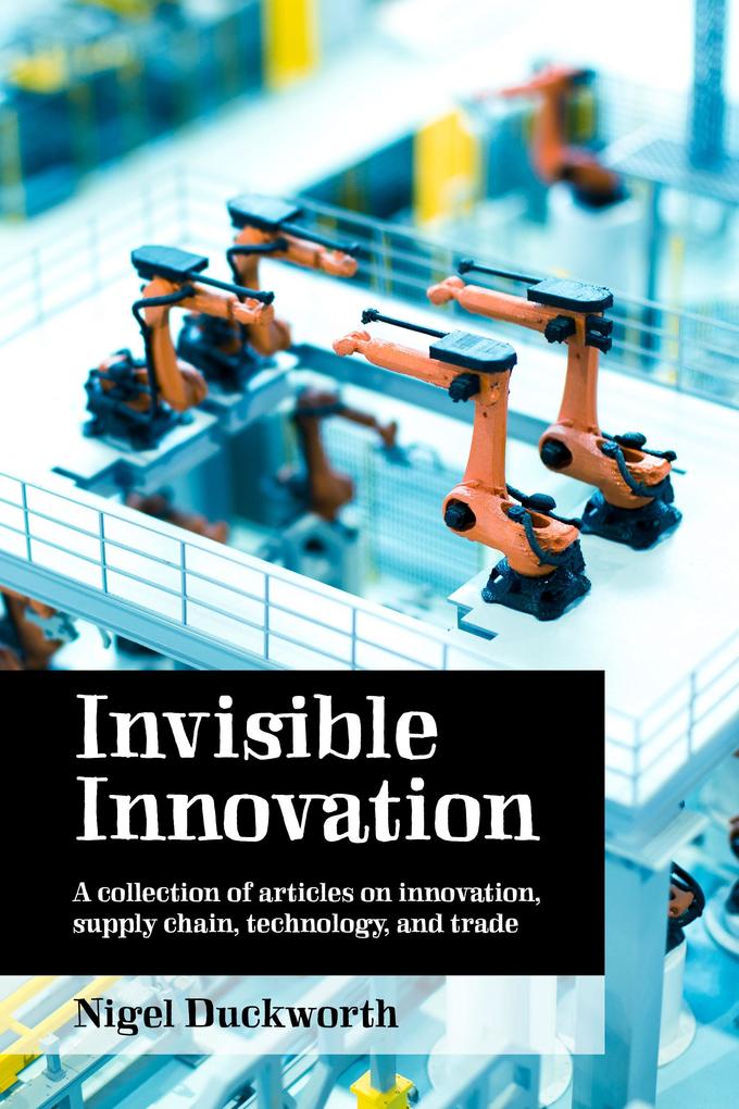 Invisible Innovation