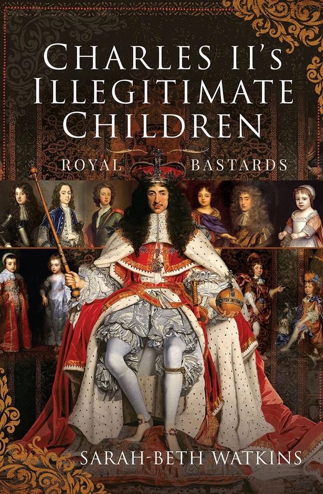 Charles II‘s Illegitimate Children