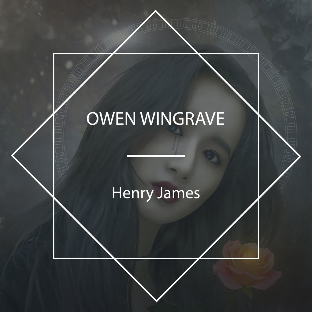 Owen Wingrave - Henry James